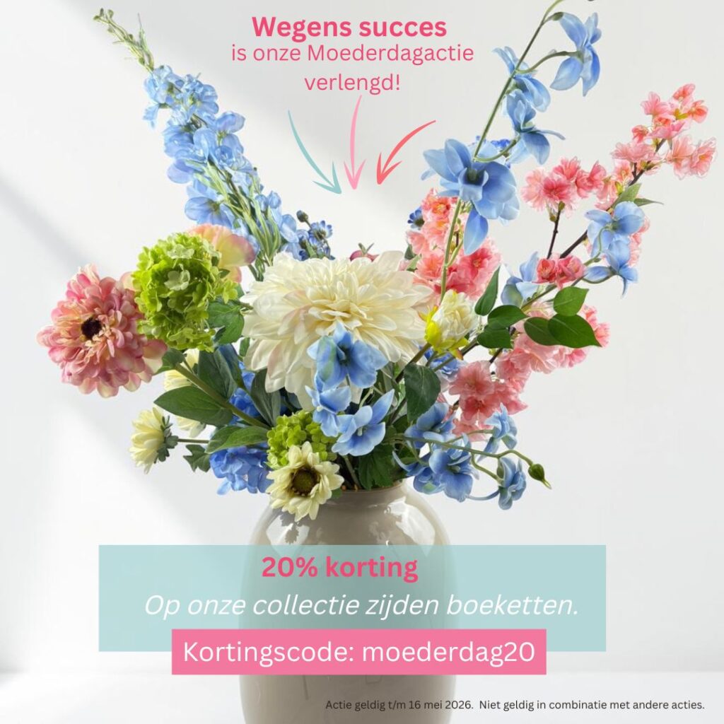 Moederdag actie, 205 korting op zijden boeketten. Kortingscode: moederdag20